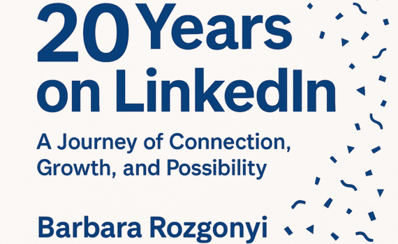 Celebrate 20 years with Barbara Rozgonyi’s 20 LinkedIn thought leadership tips. Boost your digital marketing & personal branding. Read now!