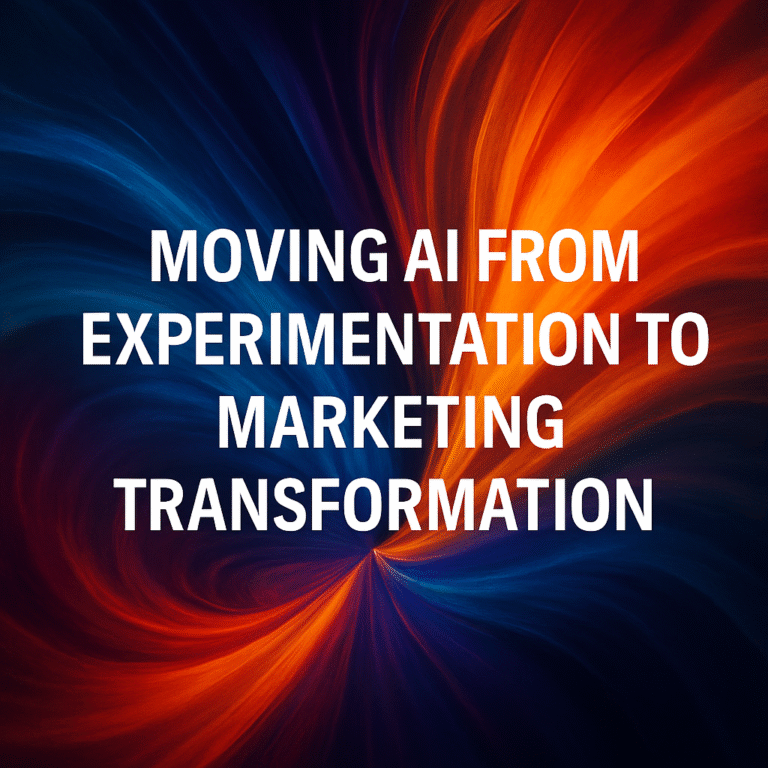 Abstract swirling blue and orange digital artwork with bold white text that reads “Moving AI From Experimentation to Marketing Transformation,” representing the shift from isolated AI pilots to strategic, organization-wide adoption in modern marketing.